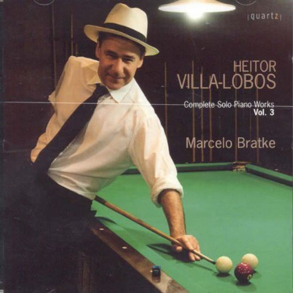 Marcelo Bratke - Complete Solo Piano Works 3  CD